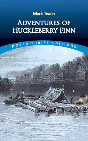Adventures of Huckleberry Finn (Dover Thrift Editions: Classic Novels),Used