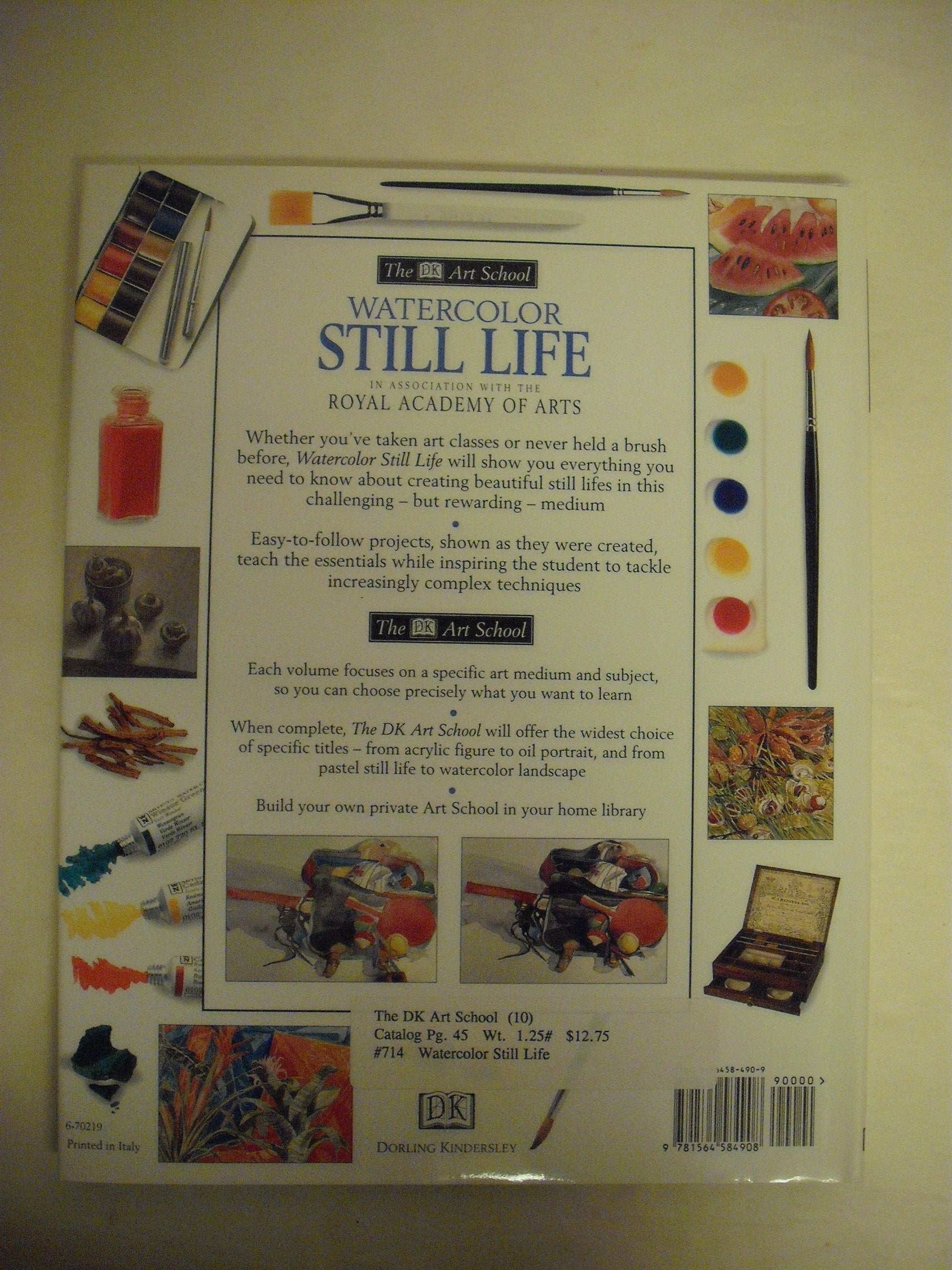 Watercolor Still Life (The Dk Art School),New