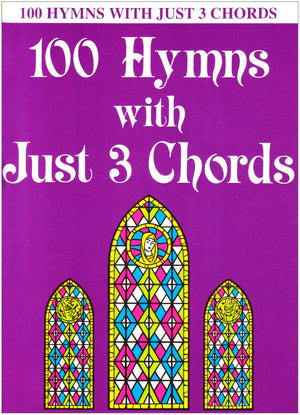 100 Hymns With Just Three Chords: Piano Solo,Used