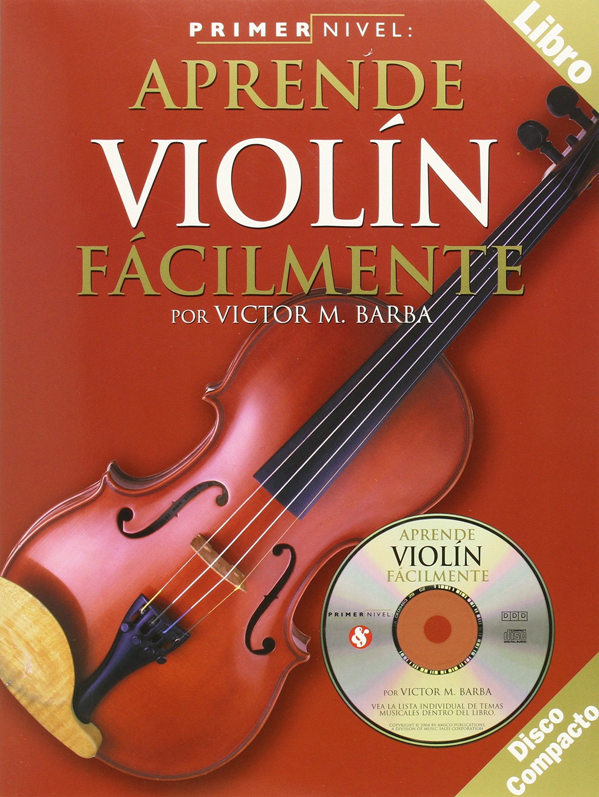 Primer Nivel: Aprende Violin Facilmente: (Spanish Edition Of Step One  Teach Yourself Violin),Used
