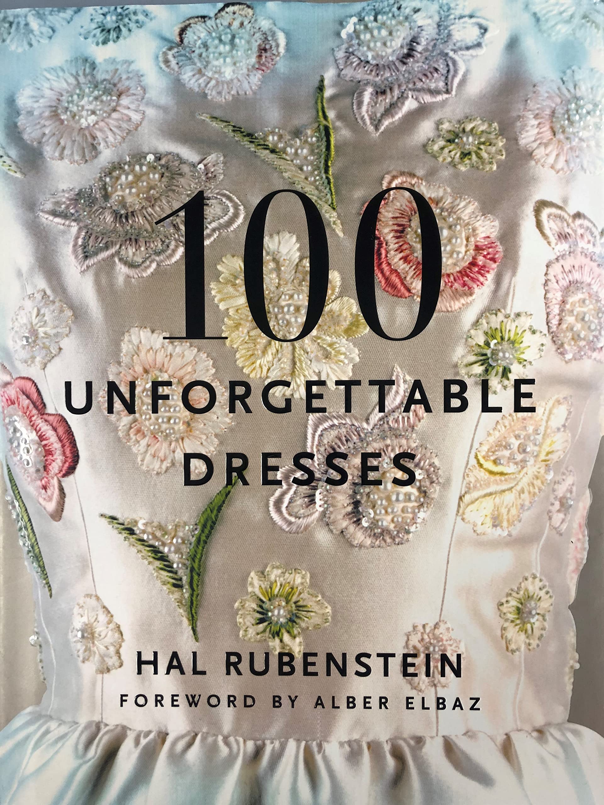 100 Unforgettable Dresses,Used