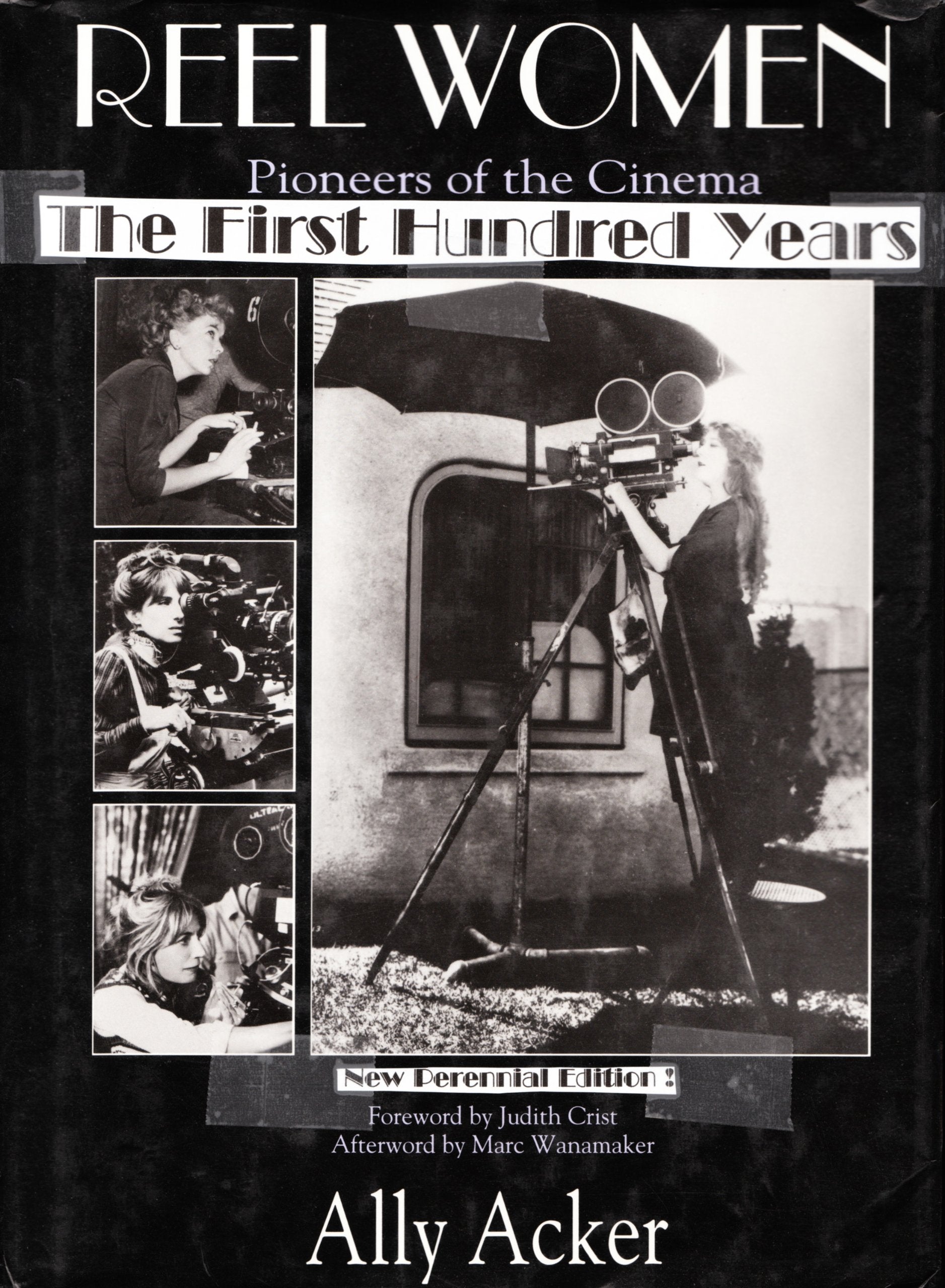 Reel Women: Pioneers of the Cinema, 1896 to the Present,Used