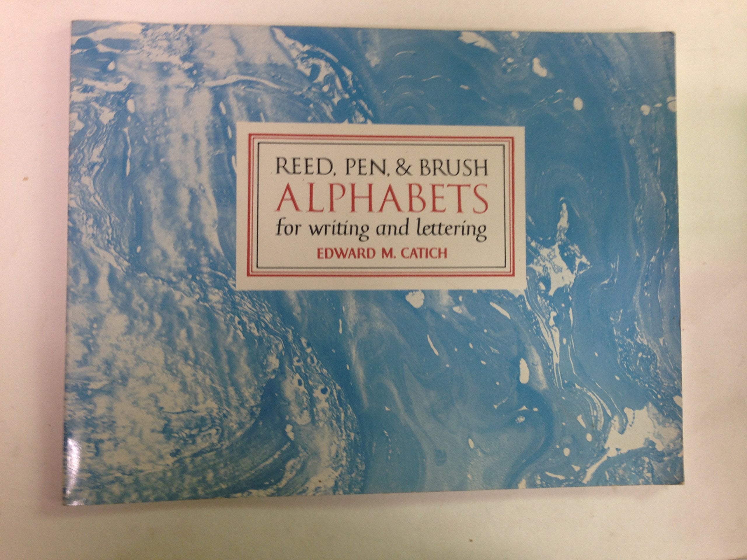 Reed, Pen And Brush Alphabets For Writing And Lettering,Used
