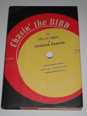 Chasin' The Bird: The Life and Legacy of Charlie Parker,Used