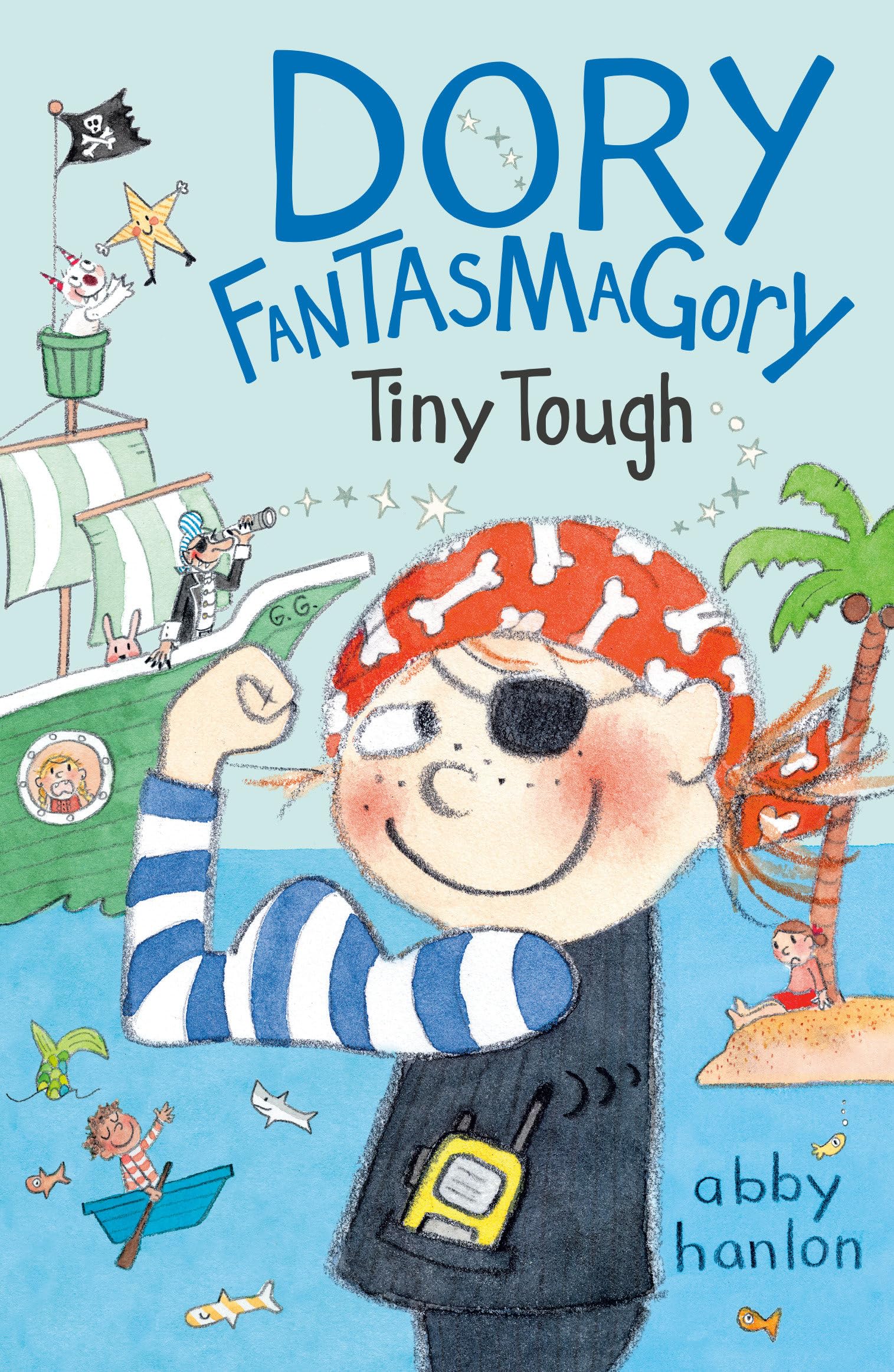 Dory Fantasmagory: Tiny Tough-used