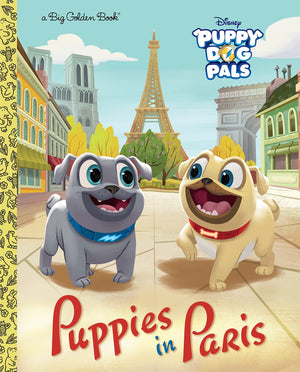 Puppies in Paris (Disney Junior: Puppy Dog Pals) (Big Golden Book),Used
