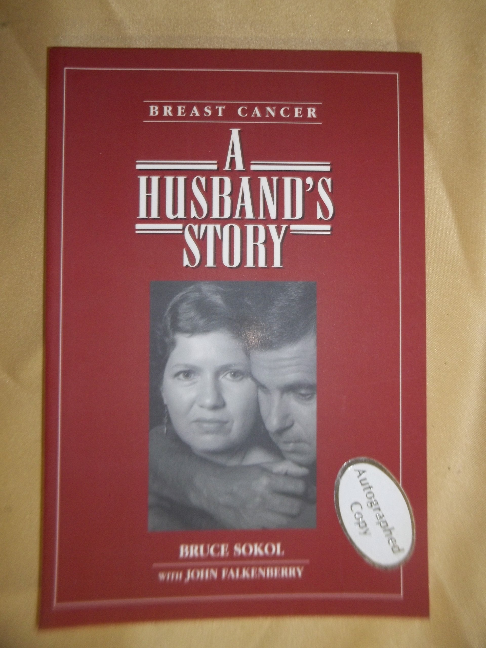 Breast Cancer: A Husband's Story,Used