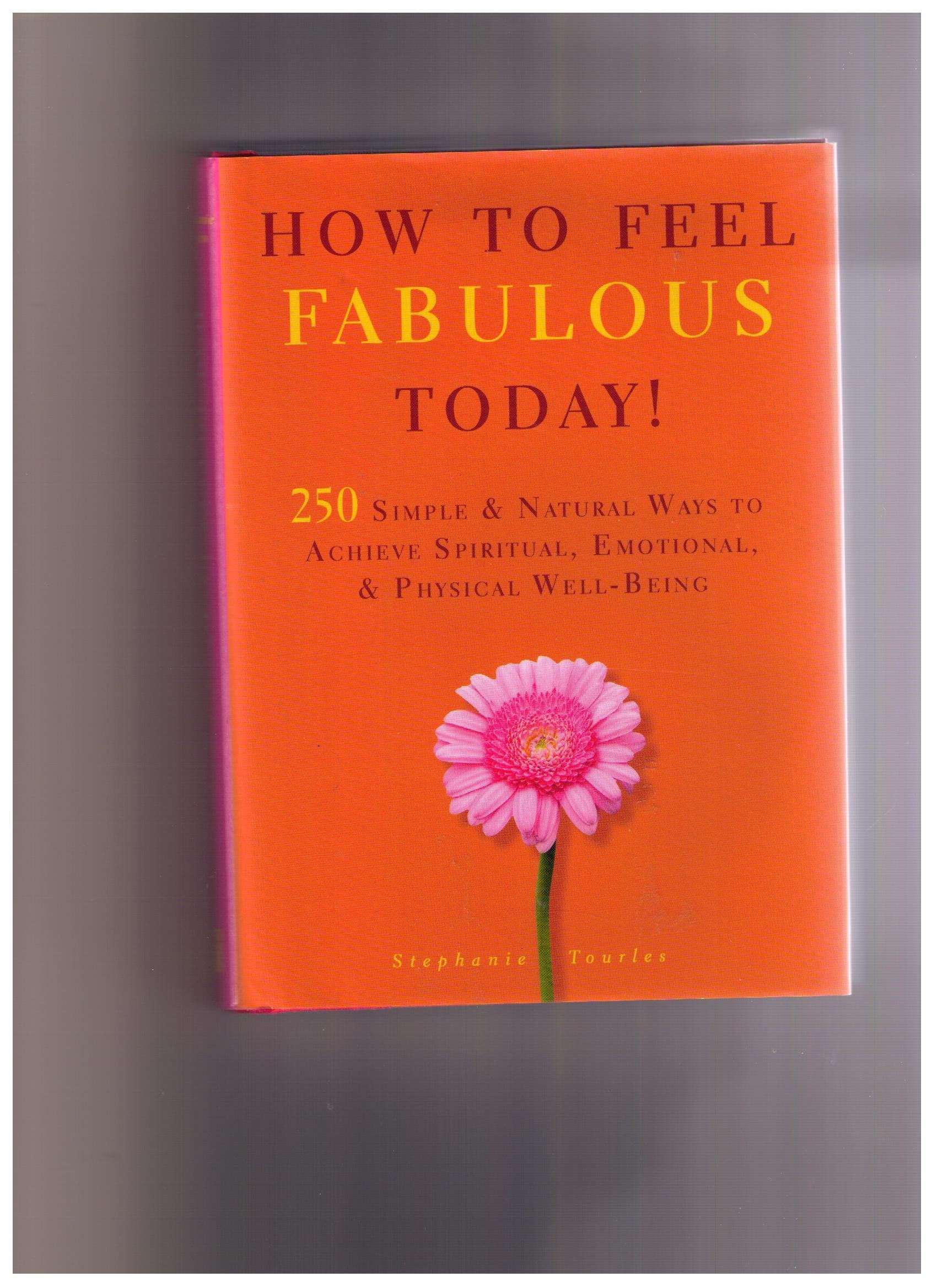 How To Feel Fabulous Today!,Used