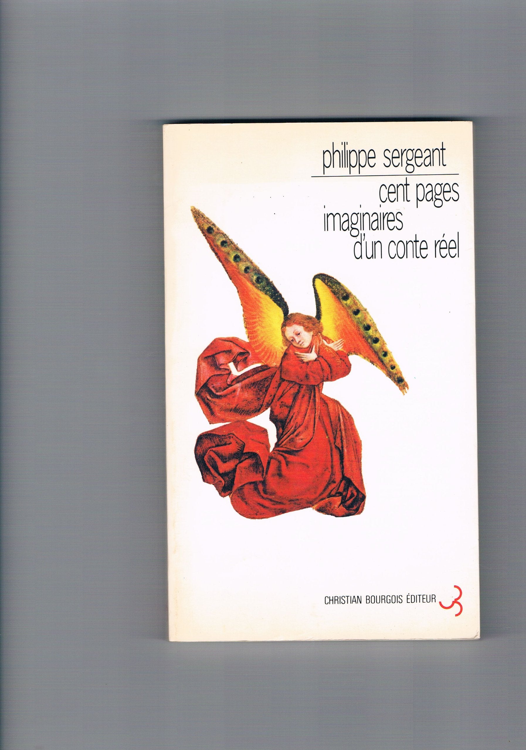 Cent pages imaginaires d'un conte rel,Used
