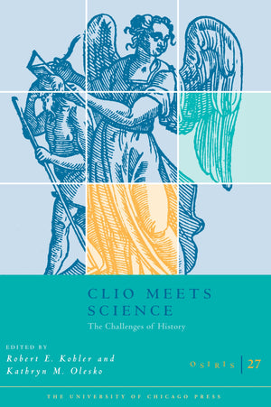 Osiris, Volume 27: Clio Meets Science: The Challenges of History (Volume 27),Used