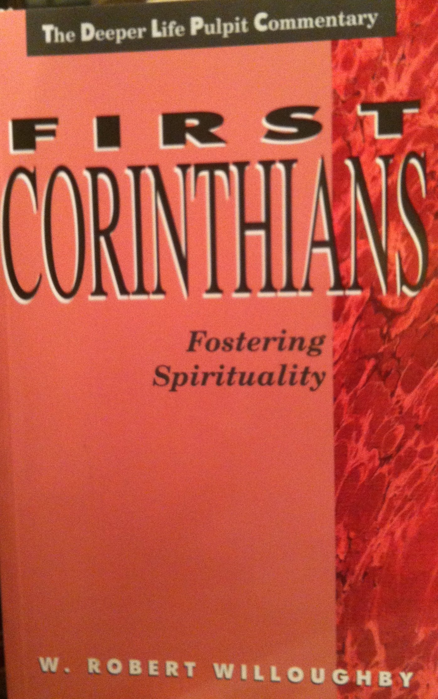 First Corinthians: Fostering Spirituality (The Deeper Life Pulpit Commentary Series)),Used
