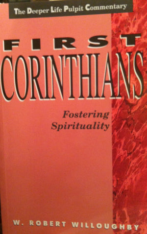 First Corinthians: Fostering Spirituality (The Deeper Life Pulpit Commentary Series)),Used