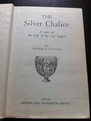 The Silver Chalice: The Bestselling Classic Of The Cup Of The Last Supper (Christian Epics),New