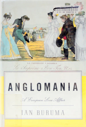 Anglomania: A European Love Affair-new,New