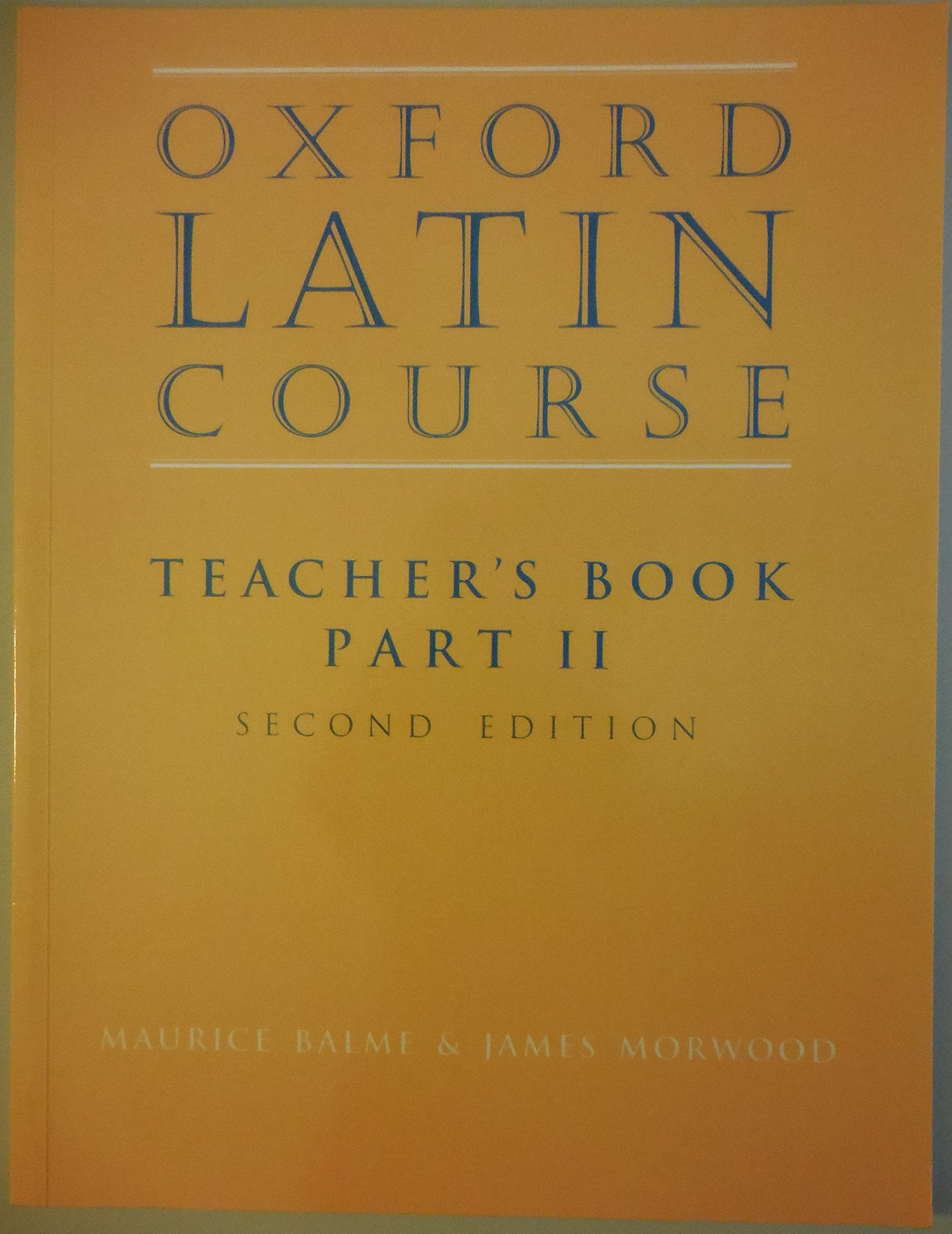 Oxford Latin Course: Teacher's Book Part II,Used