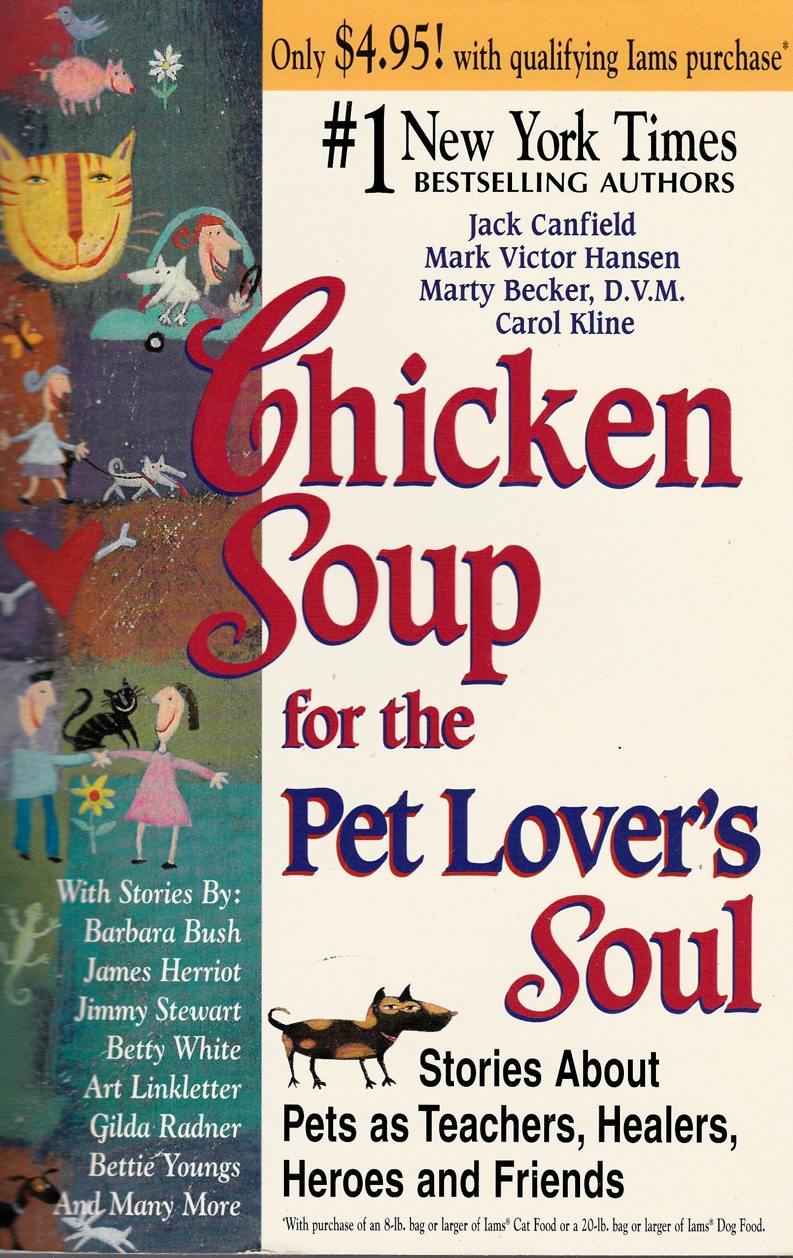 Chicken Soup for the Soul: 101 Stories to Open the Heart and Rekindle the Spirit,Used