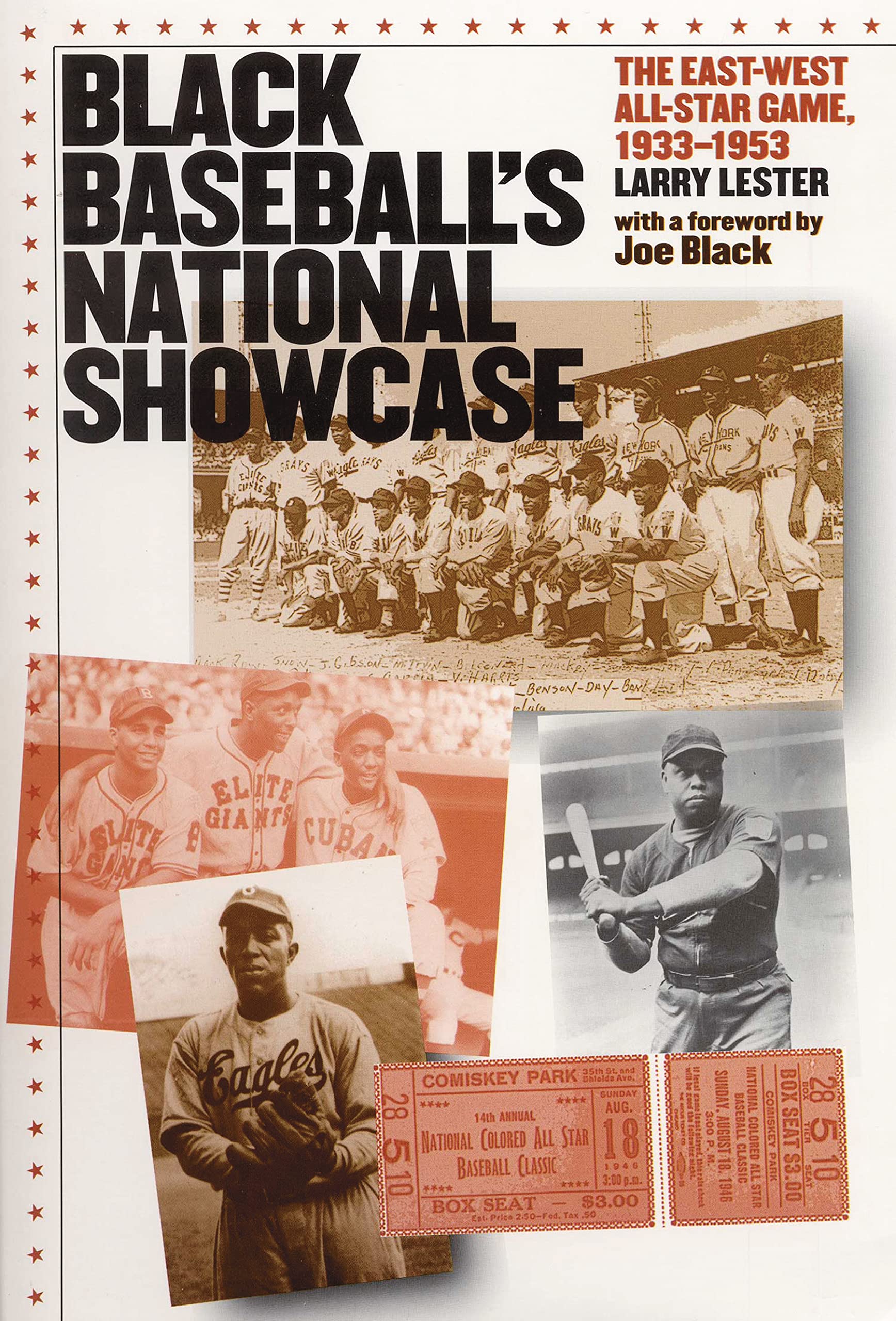 Black Baseball's National Showcase: The EastWest AllStar Game, 19331953,New