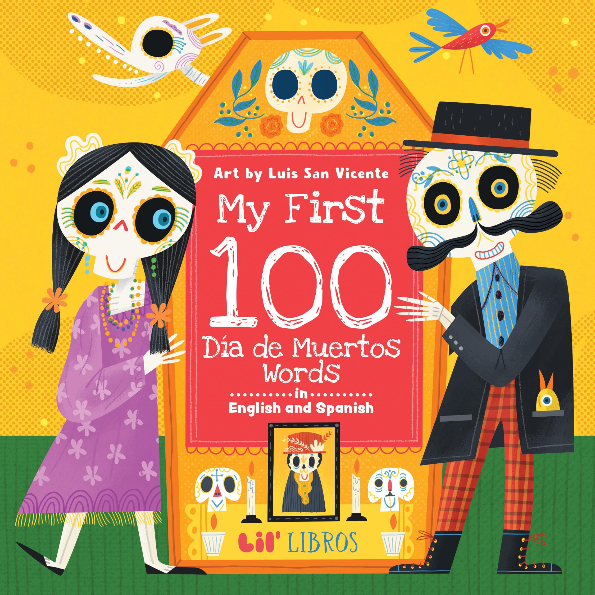 My First 100 Da de Muertos Words in English and Spanish (English and Spanish Edition),New
