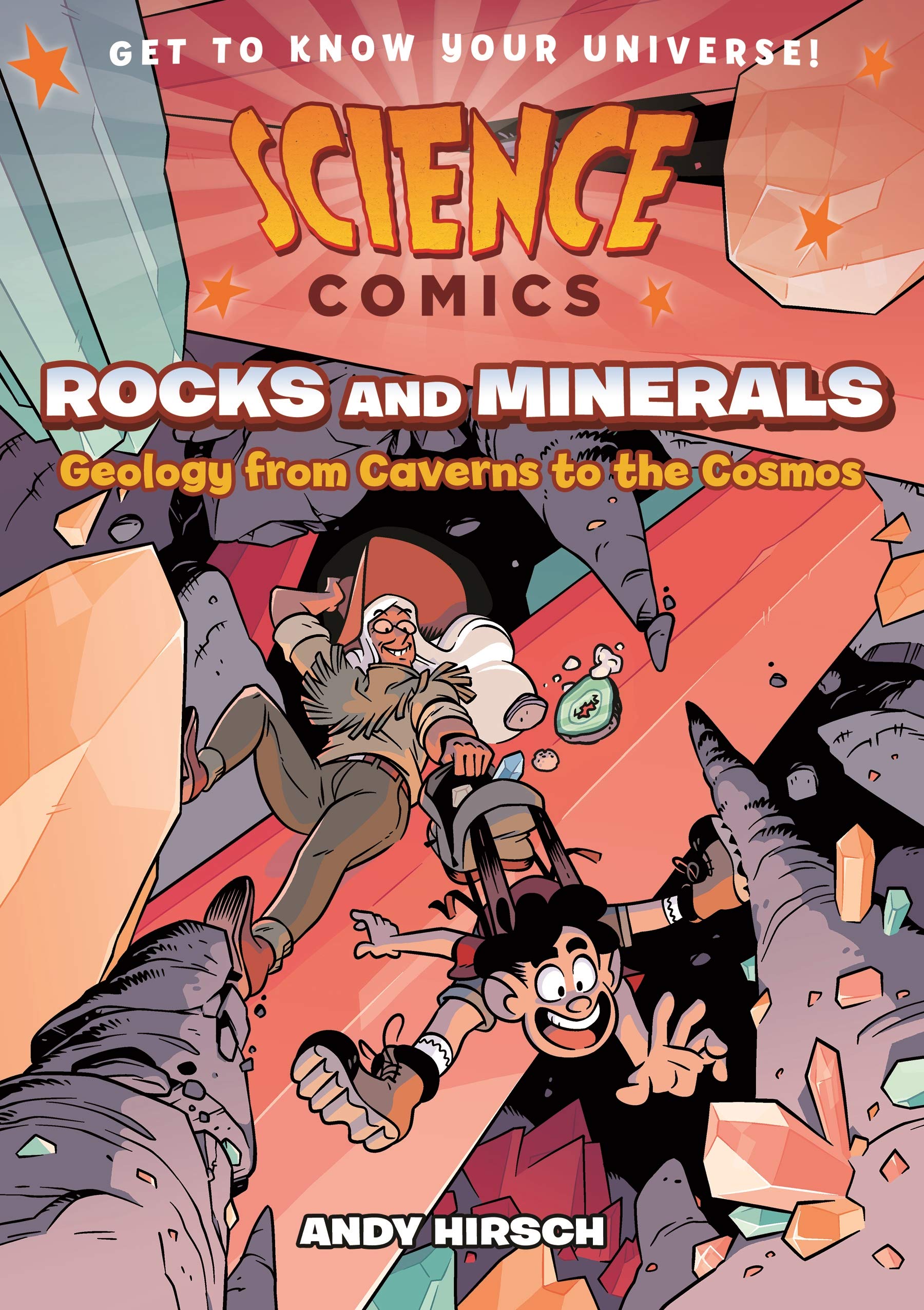 Science Comics: Rocks and Minerals: Geology from Caverns to the Cosmos,Used