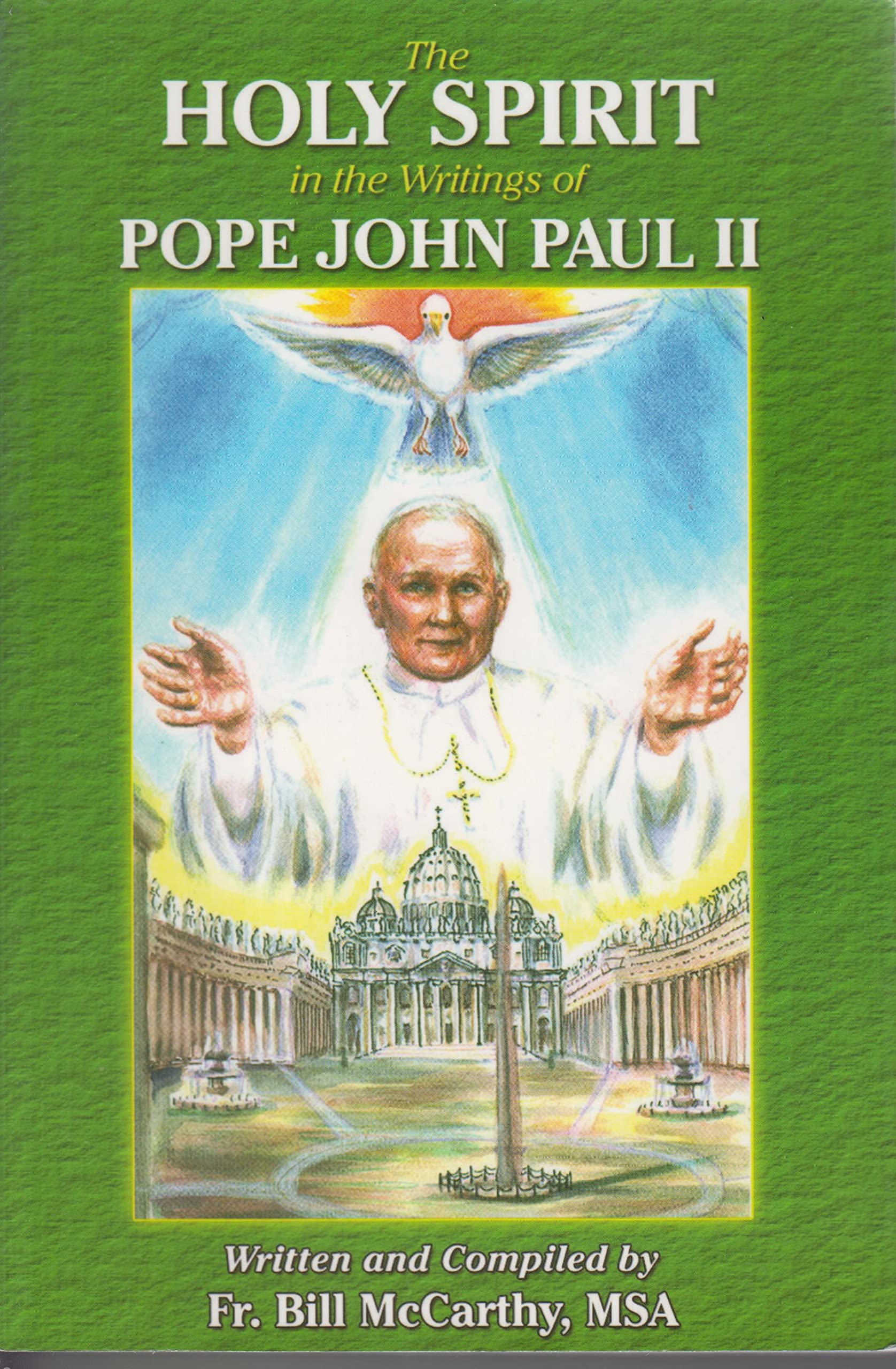 The Holy Spirit in the Writings of Pope John Paul II,Used