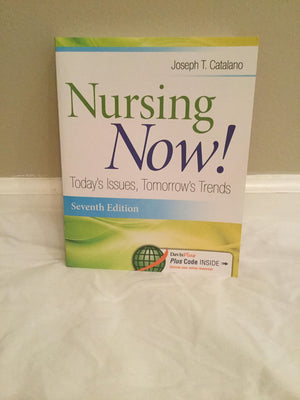 Nursing Now!: Today'S Issues, Tomorrows Trends