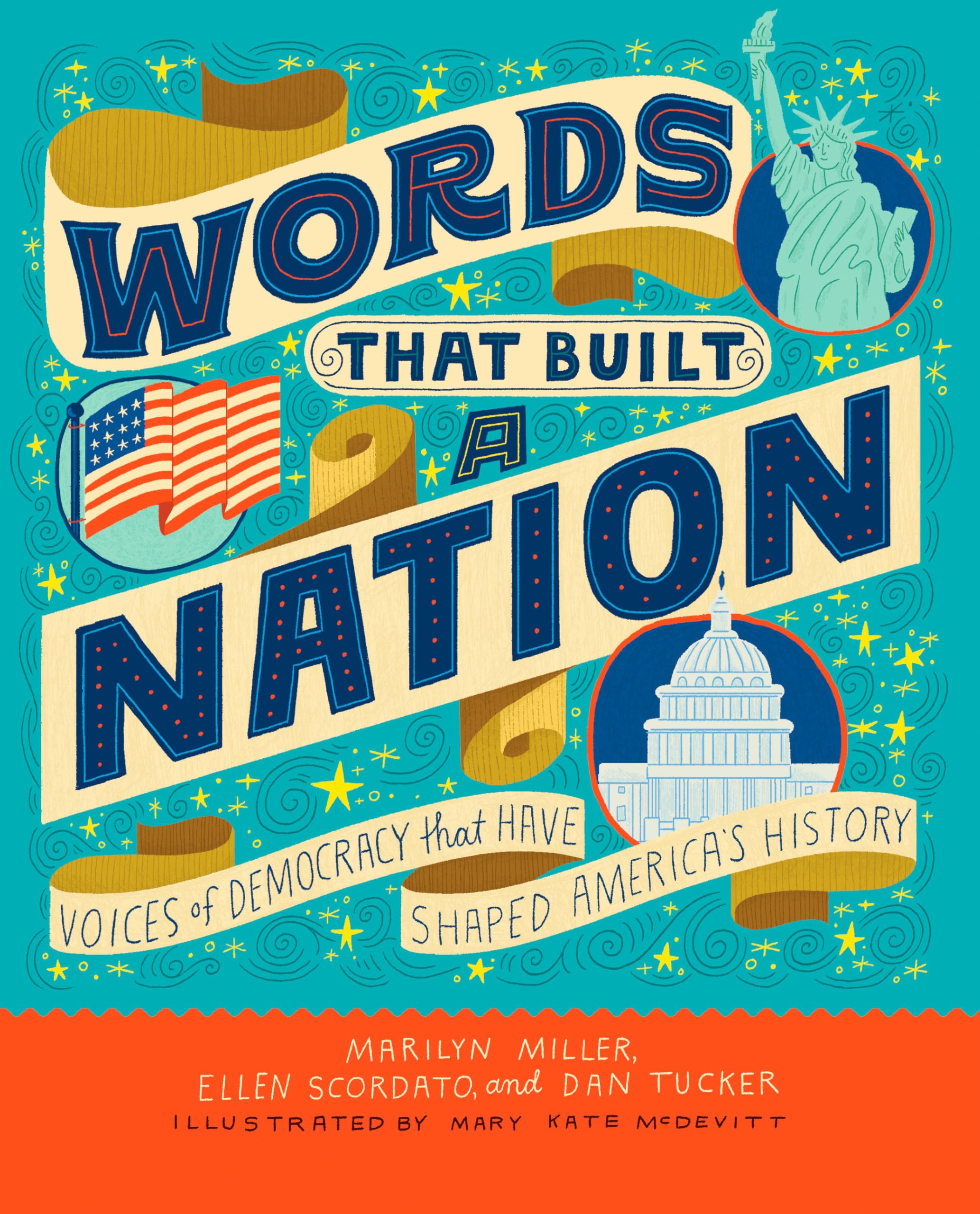 Words That Built a Nation: Voices of Democracy That Have Shaped Americas History,Used