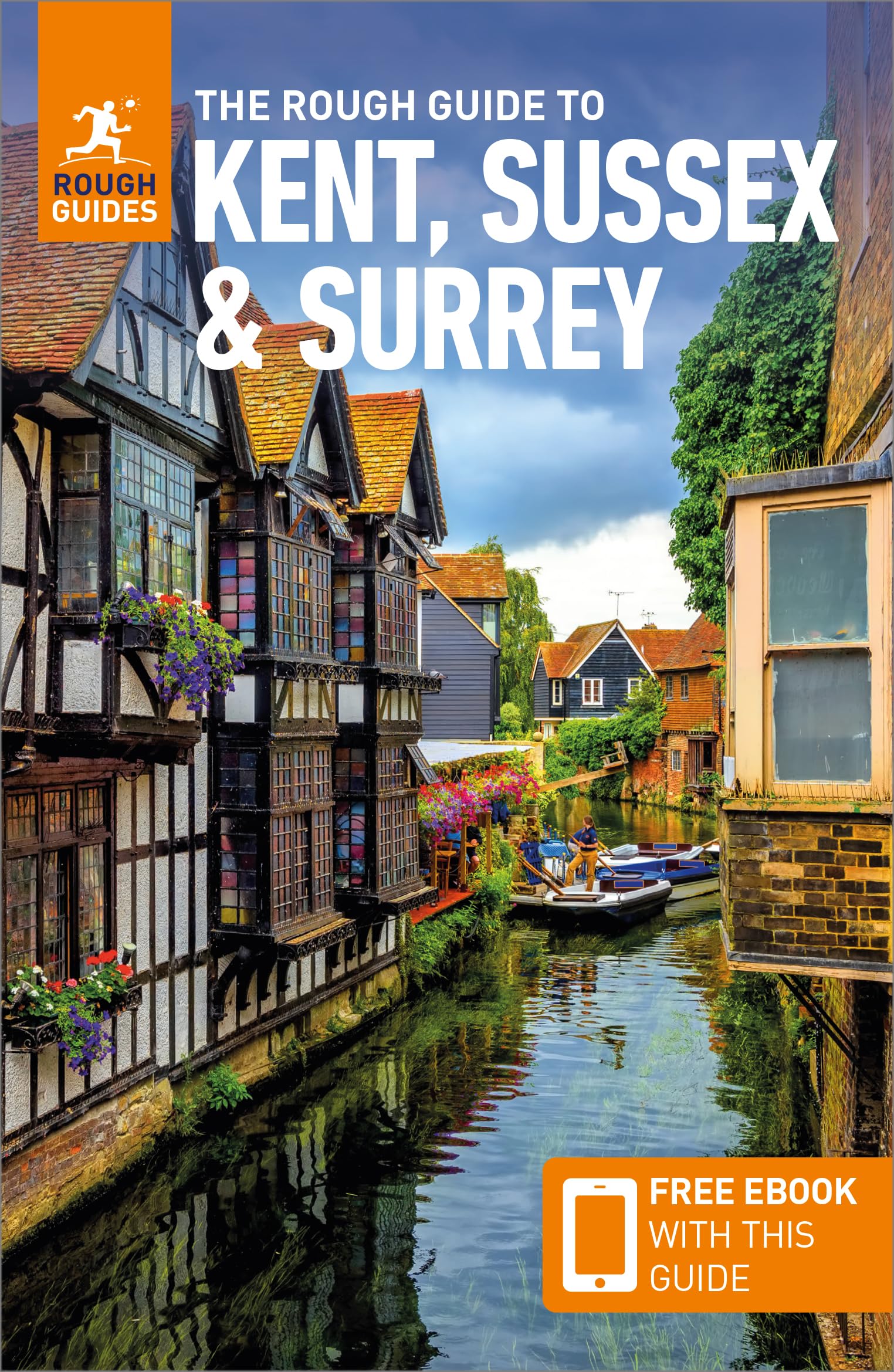 The Rough Guide to Kent, Sussex & Surrey: Travel Guide with eBook (Rough Guides Main Series),New