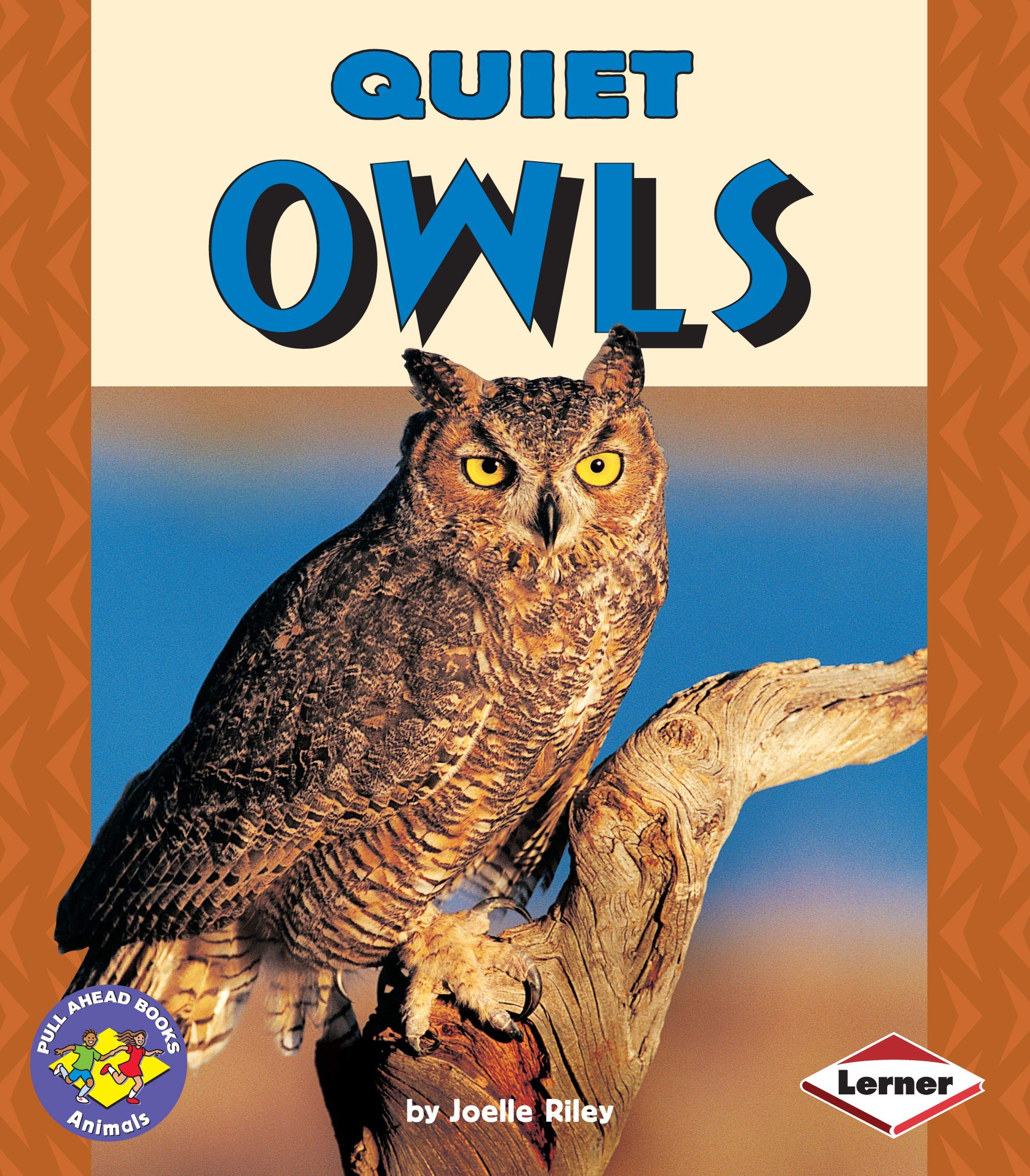 Quiet Owls (Pull Ahead Books  Animals),Used