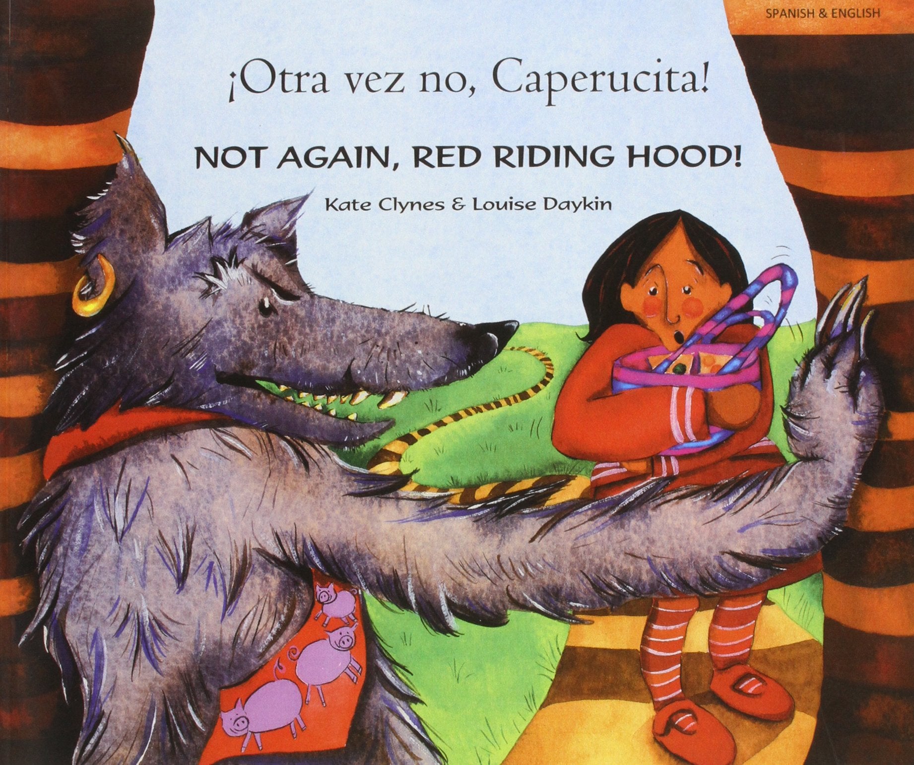 Not Again, Red Riding Hood! (English/Spanish) (English and Spanish Edition),Used