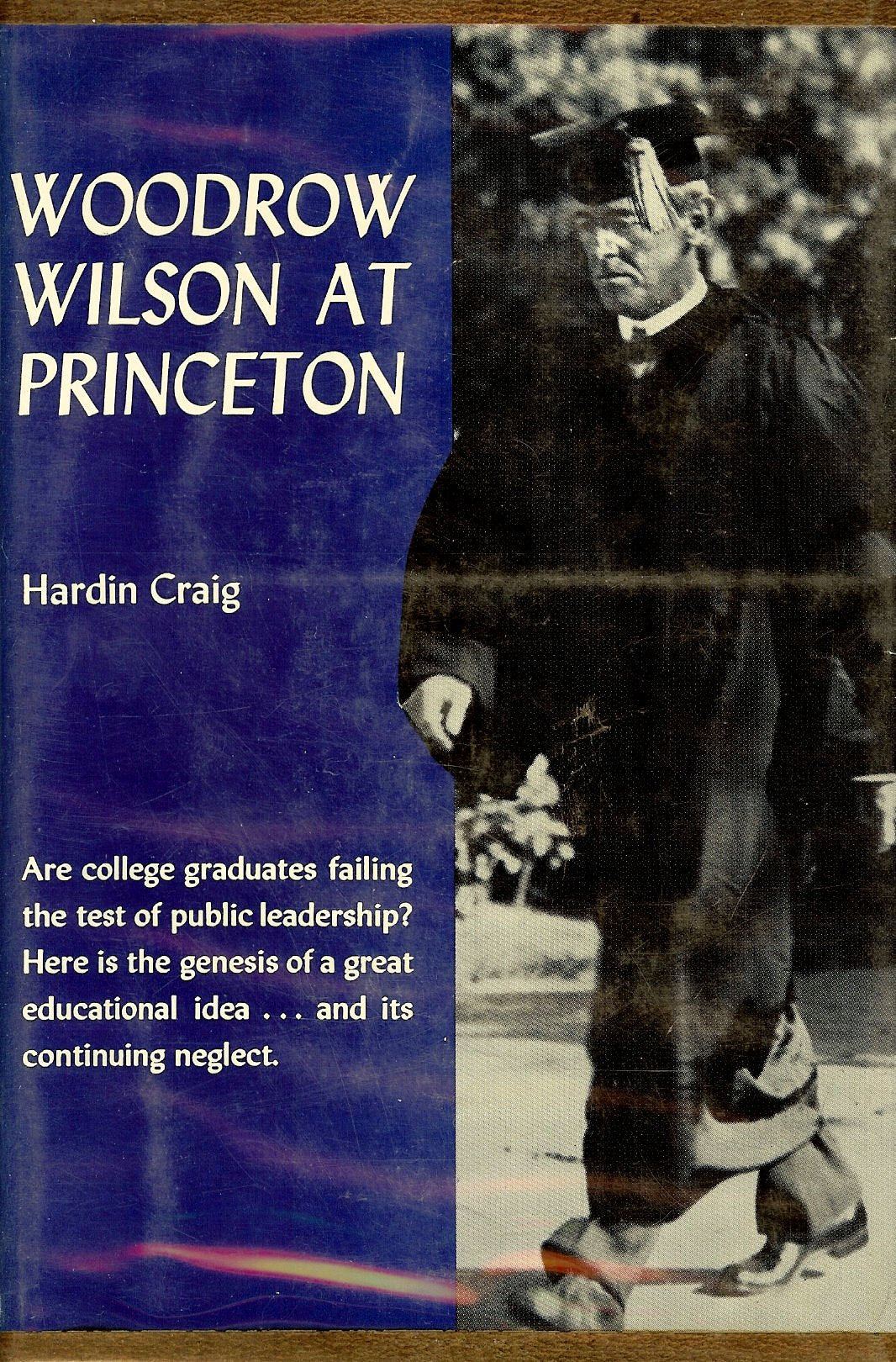 Woodrow Wilson at Princeton,Used