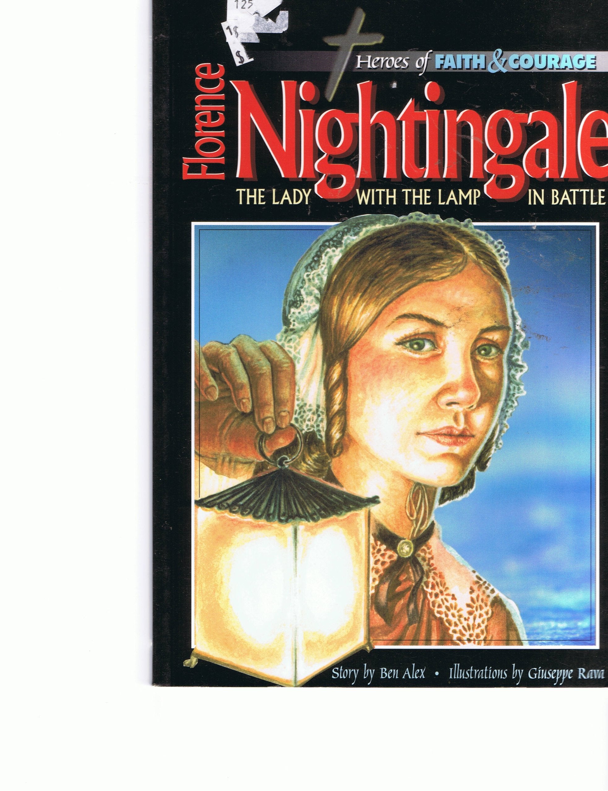 Florence Nightingale: The Lady With The Lamp In Battle,Used
