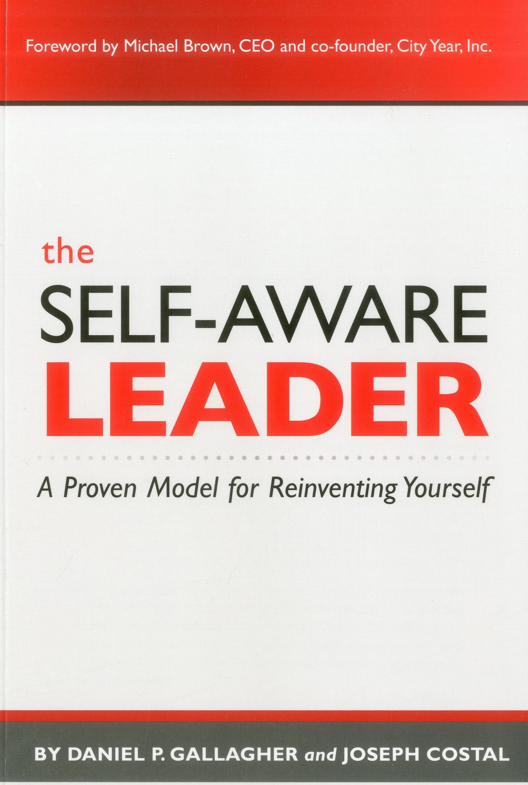The SelfAware Leader: A Proven Model for Reinventing Yourself,Used