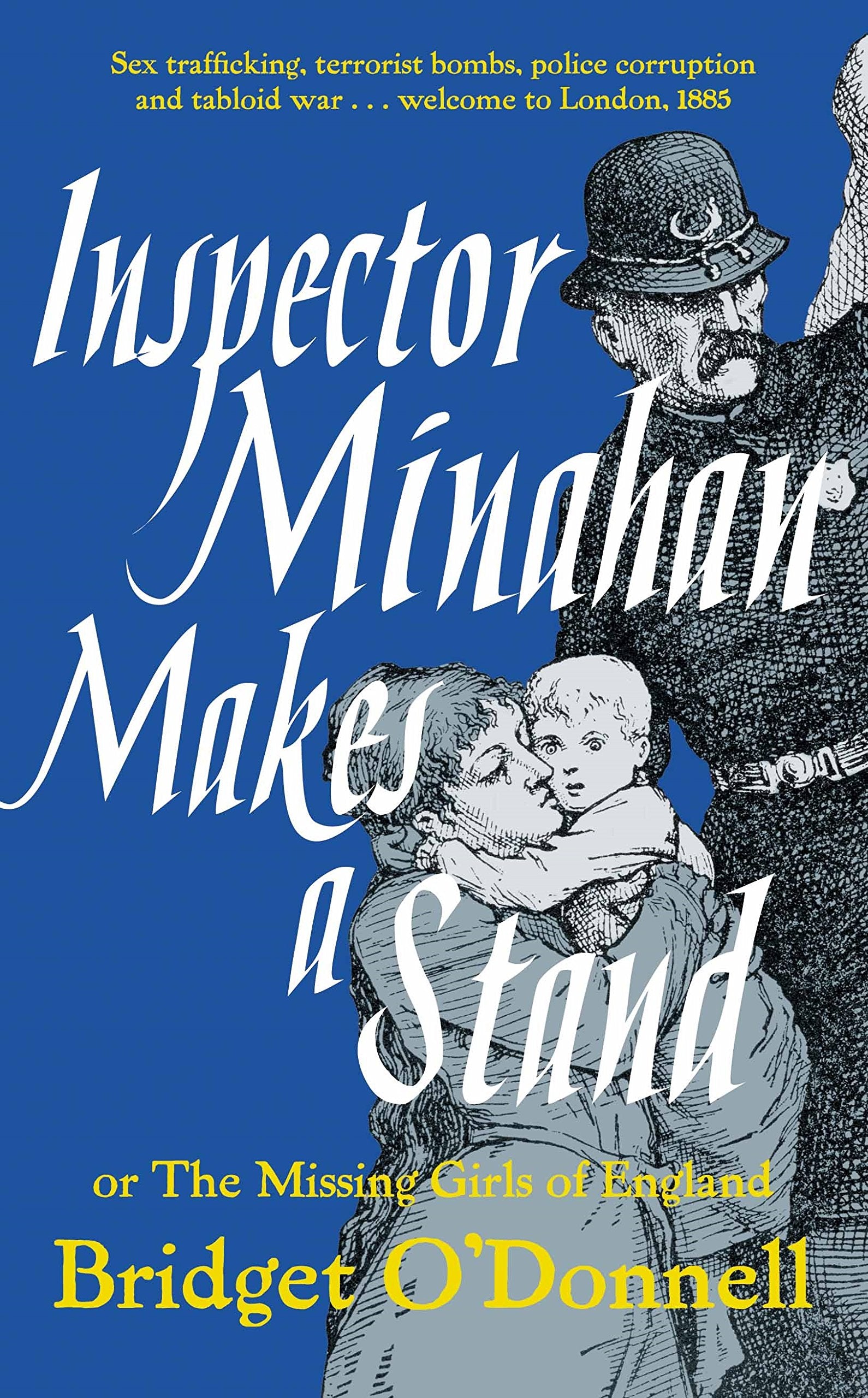 Inspector Minahan Makes a Stand: The Missing Girls of England,Used