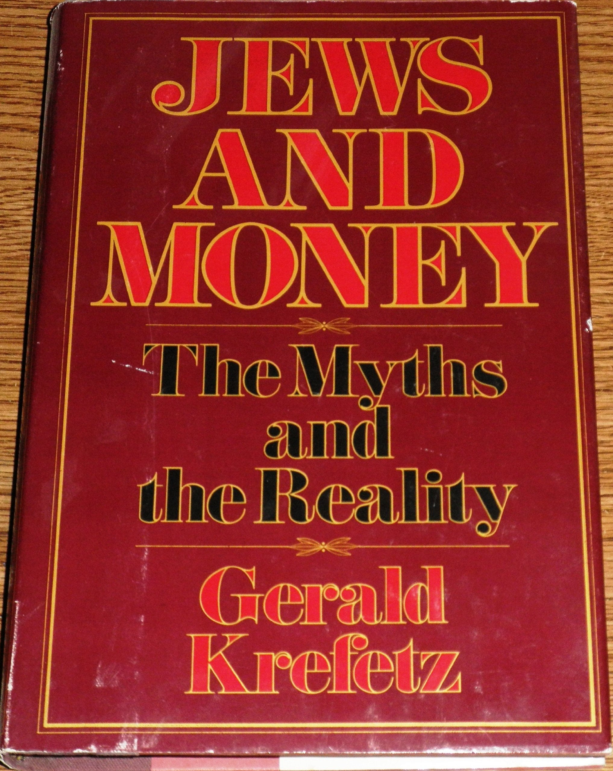 Jews and Money: The Myths and the Reality,New