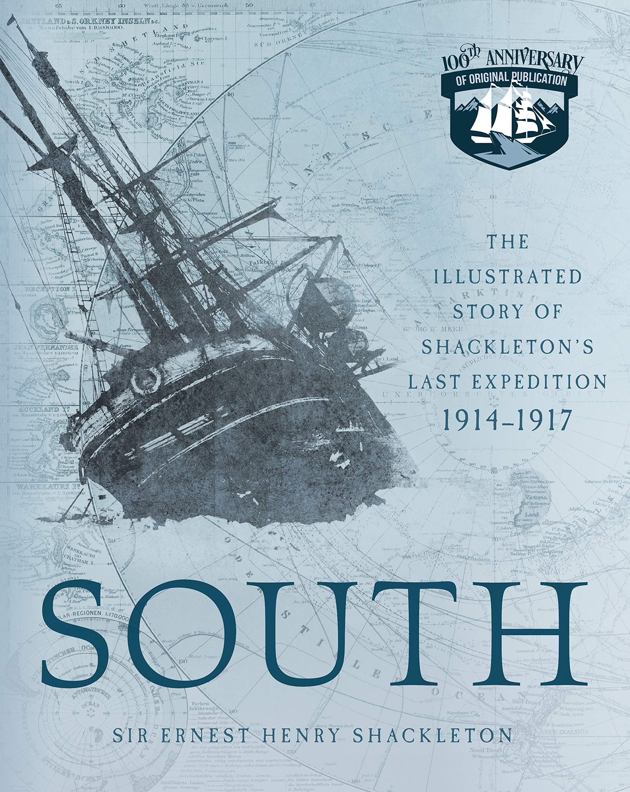 South: The Illustrated Story Of Shackleton'S Last Expedition 19141917,New