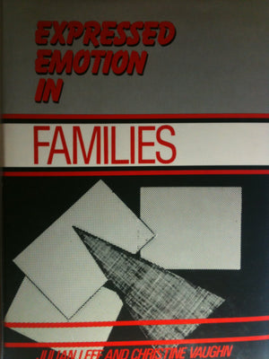 Expressed Emotion In Families: Its Significance For Mental Illness