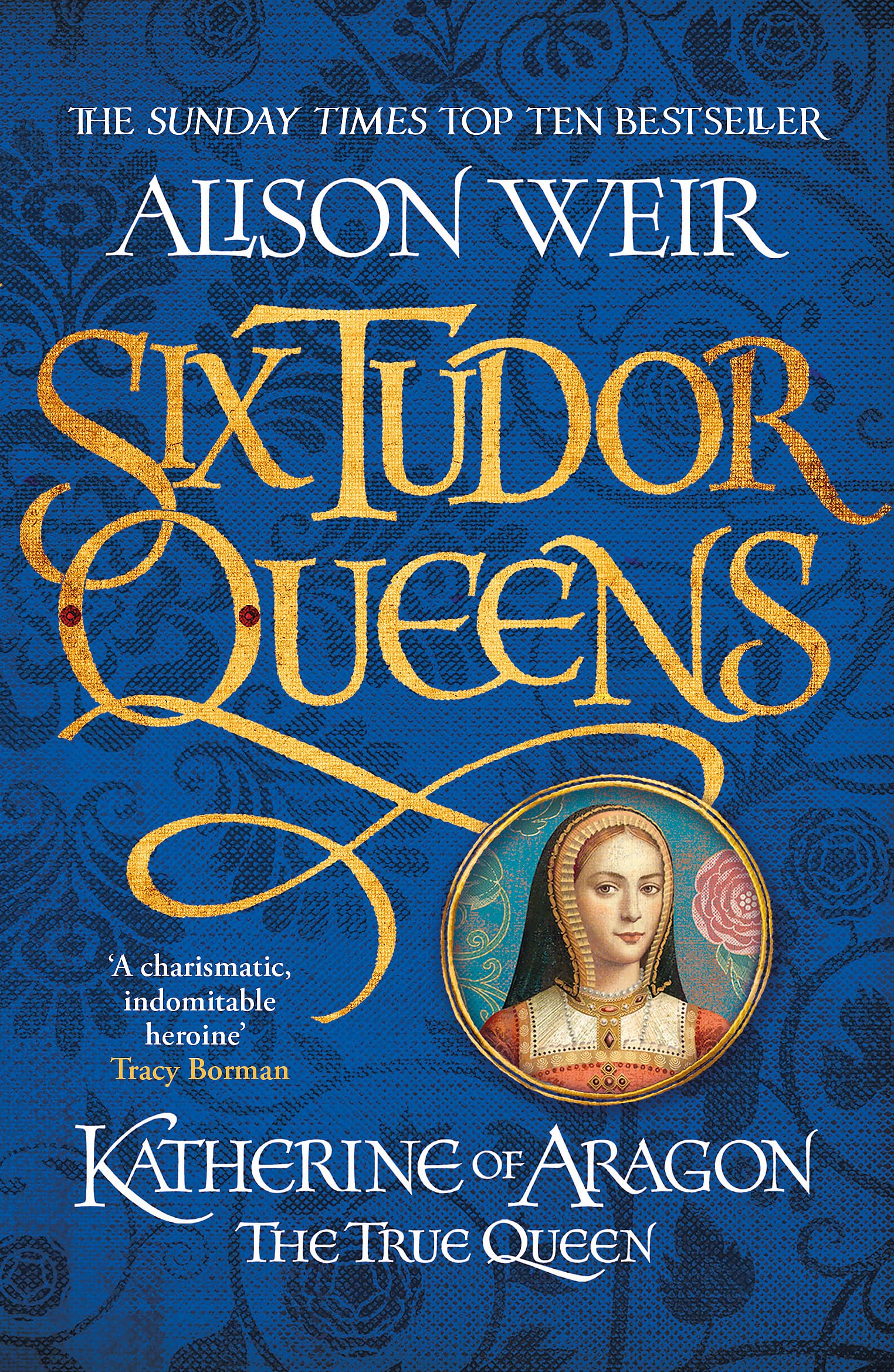 Six Tudor Queens Katherine Of Aragon The,Used