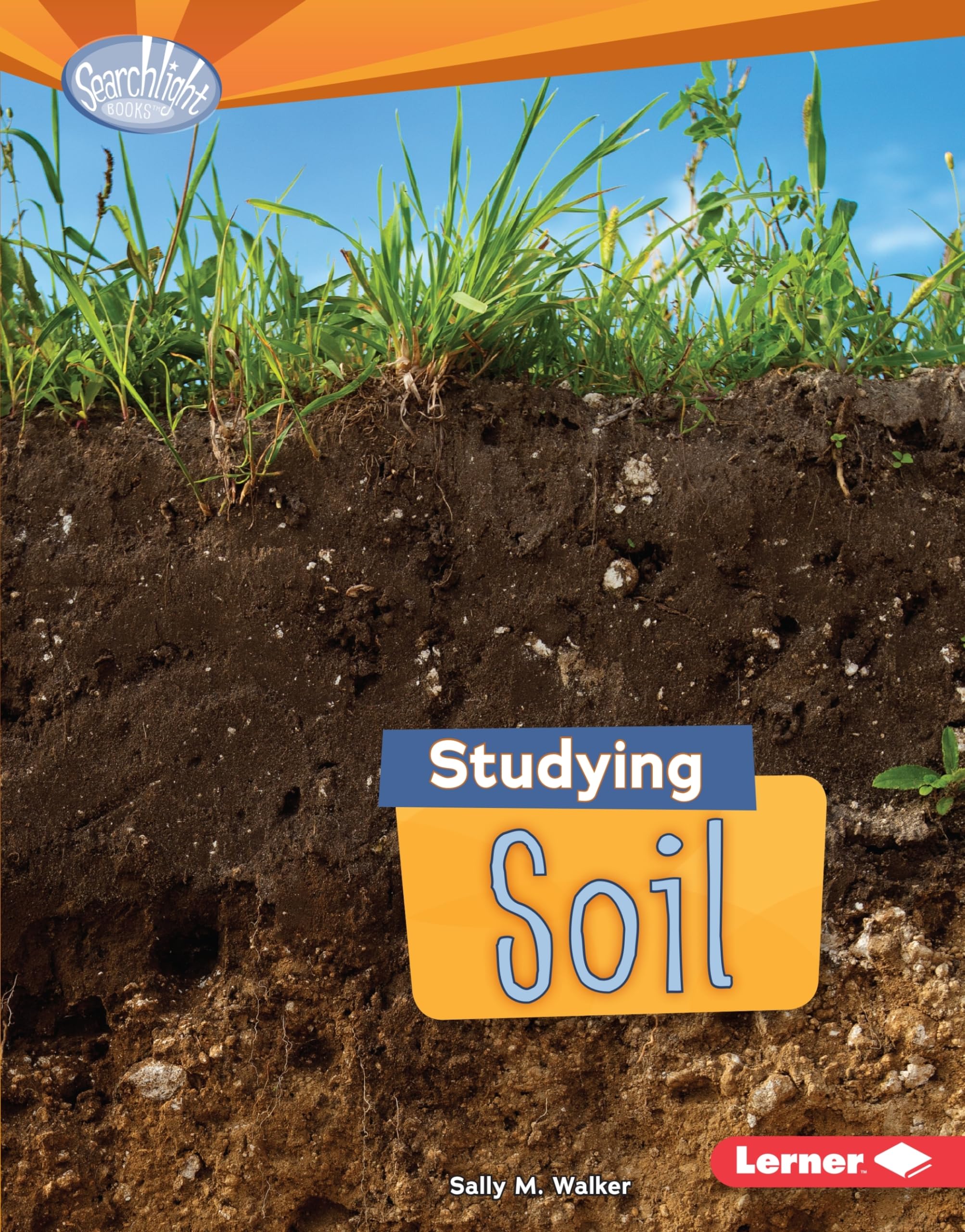 Studying Soil (Searchlight Books   Do You Dig Earth Science?),Used