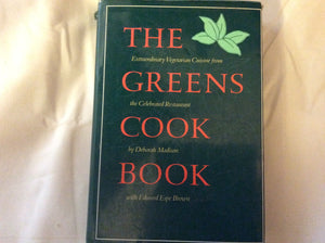 The Greens Cookbook: Extraordinary Vegetarian Cuisine from the Celebrated Restaurant,Used