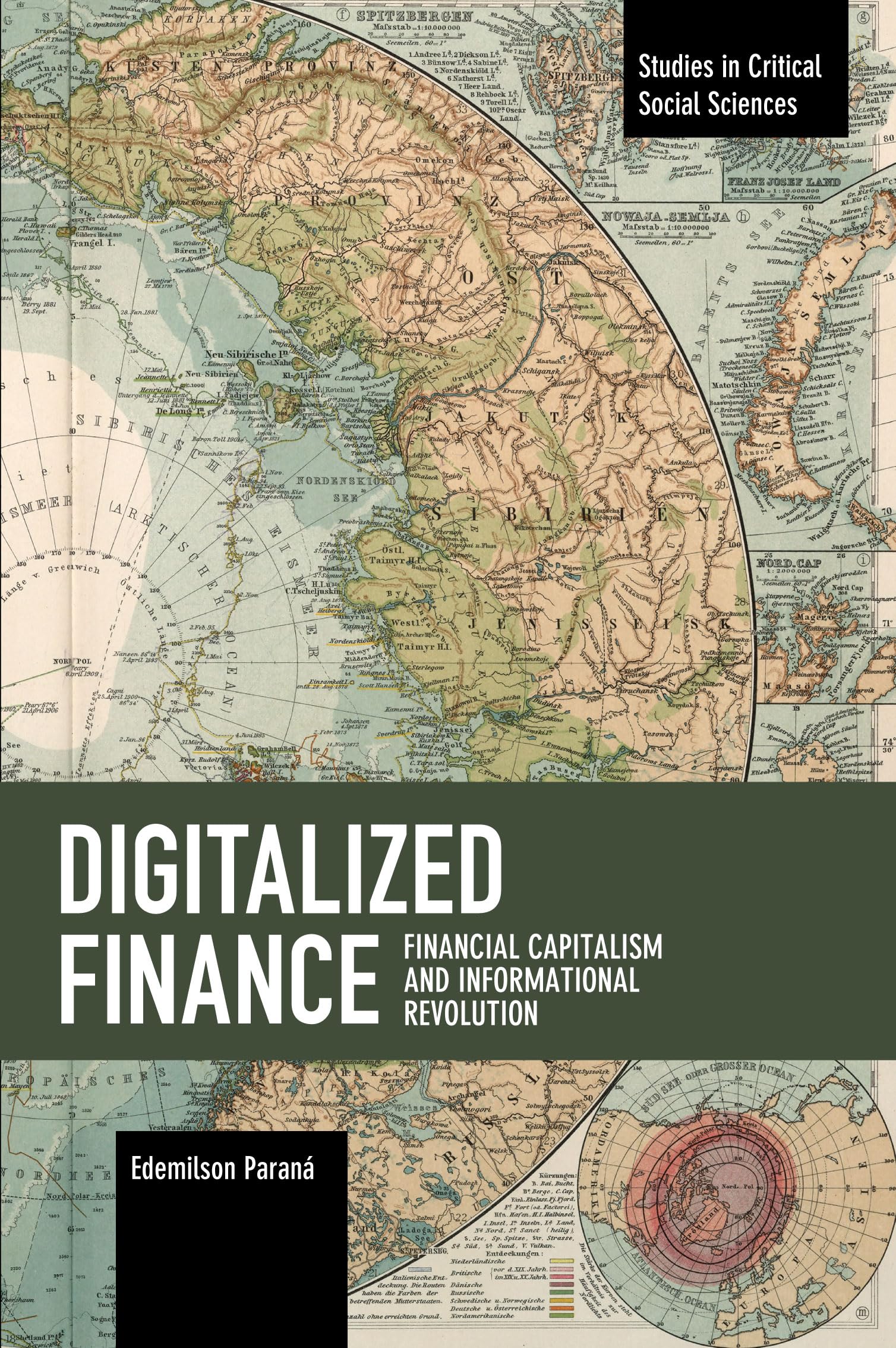 Digitalized Finance: Financial Capitalism and Informational Revolution (Studies in Critical Social Sciences),Used