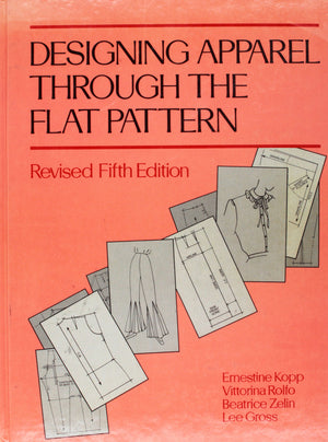 Designing Apparel Through the Flat Pattern, Revised Fifth Edition,Used