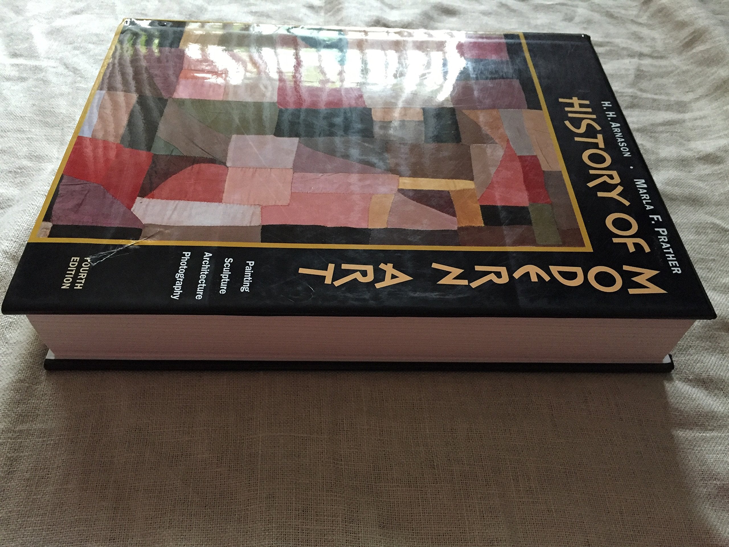 History of Modern Art : Painting, Sculpture, Architecture & Photography,New