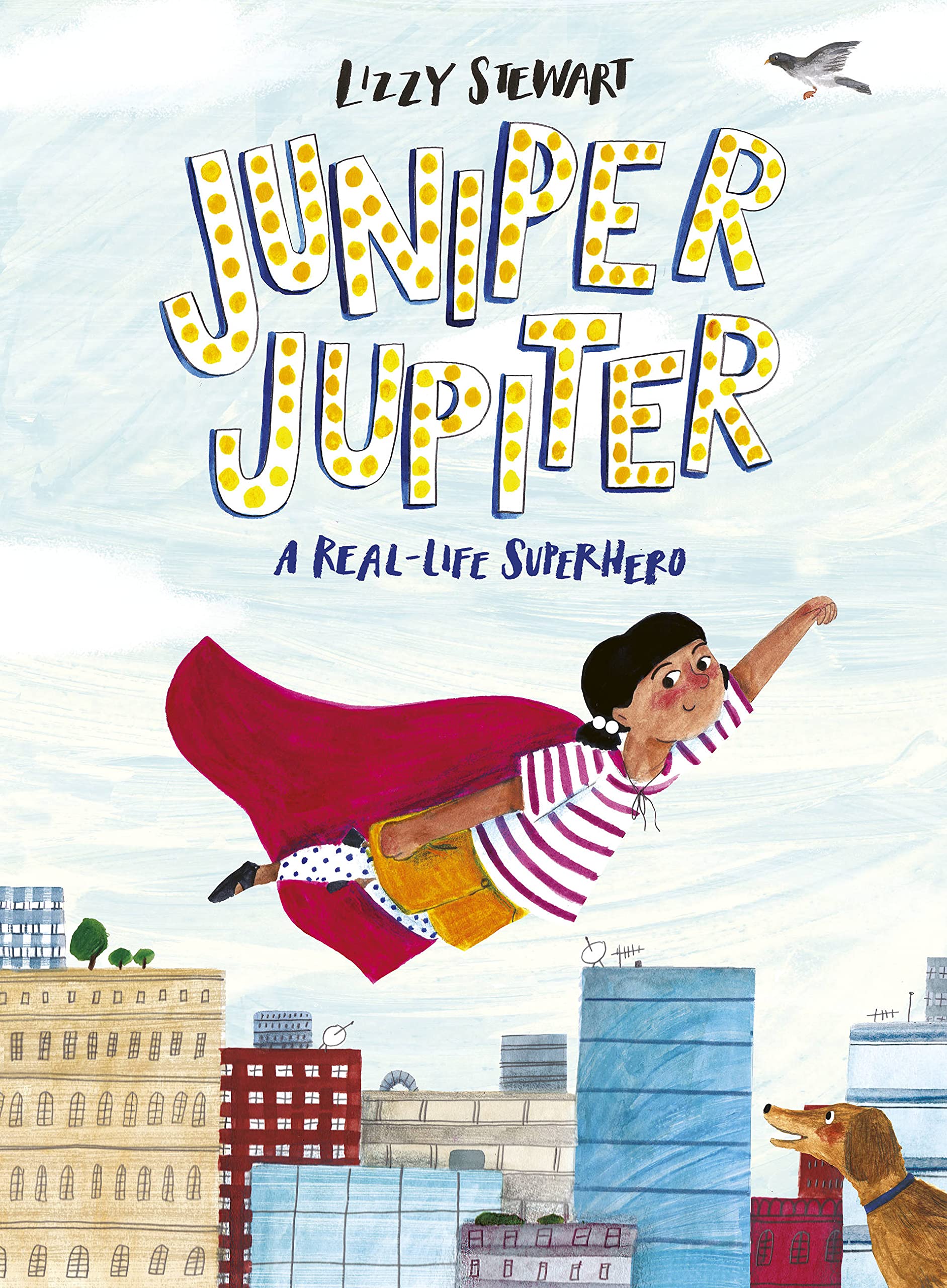 Juniper Jupiter: A Reallife Superhero
