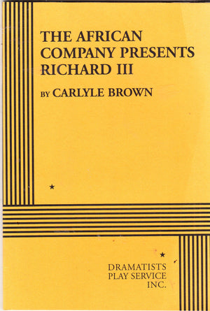 The African Company Presents Richard Iii. (Acting Edition For Theater Productions),Used