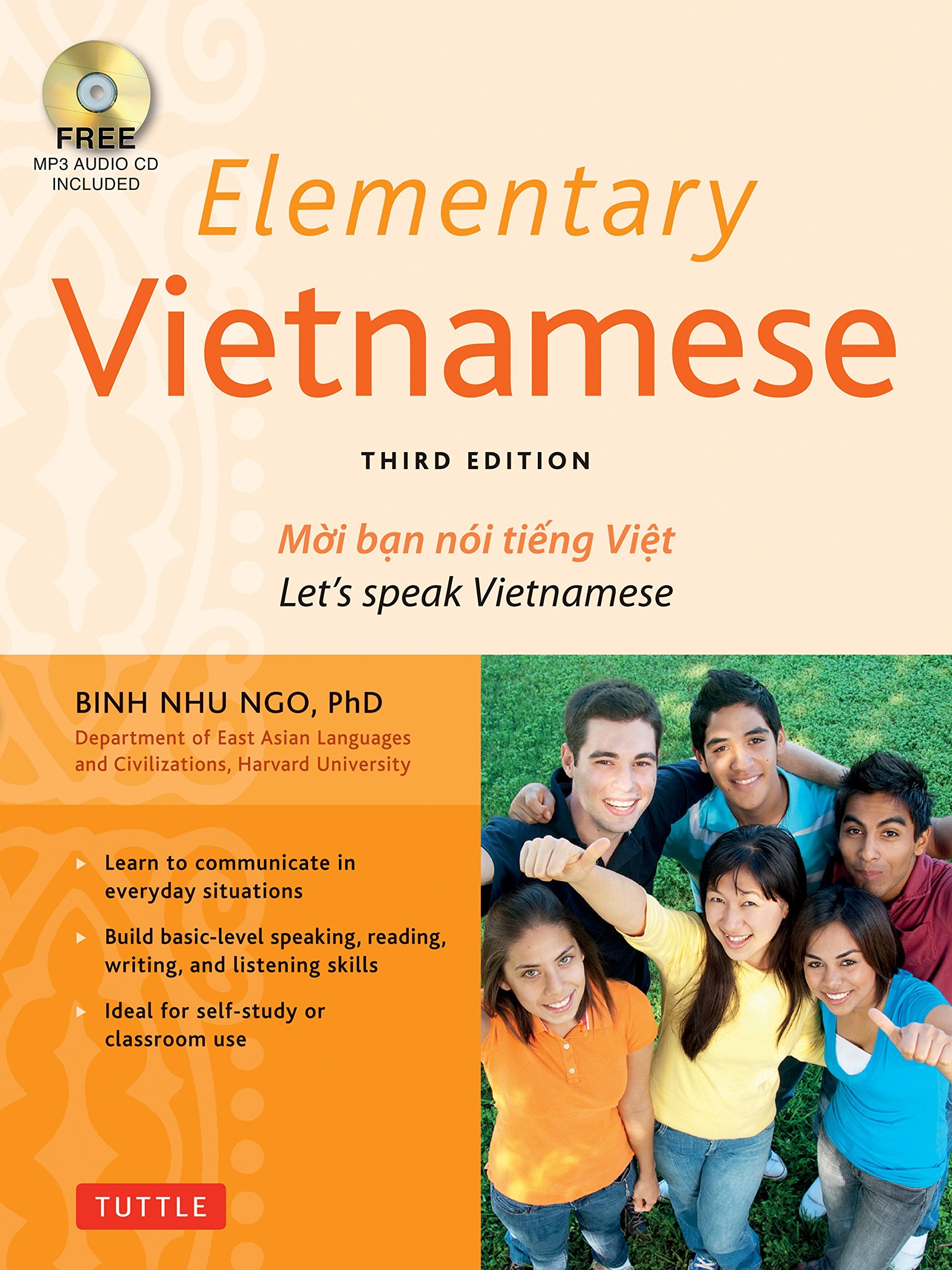 Elementary Vietnamese: Moi Ban Noi Tieng Viet. Let'S Speak Vietnamese. (Mp3 Audio Cd Included)