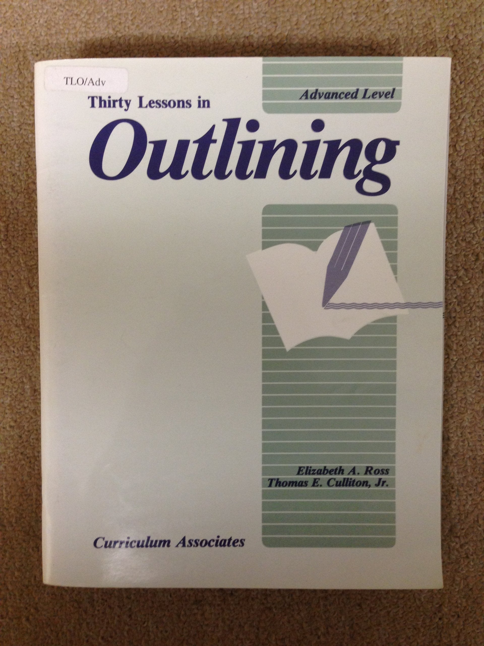 Thirty Lessons in Outlining Advanced Level,Used