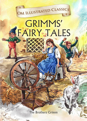 Children Classics - Grimms Fairy Tales - Illustrated Abridged Classics With Practice Questions (Om Illustrated Classics For Kids)