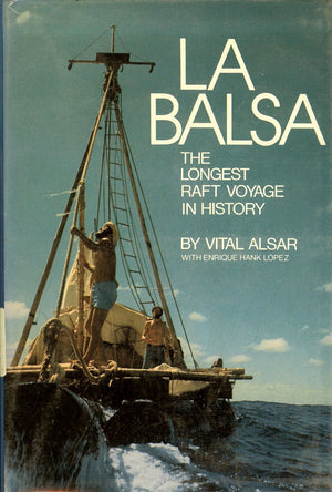 La Balsa;: The Longest Raft Voyage In History,,Used