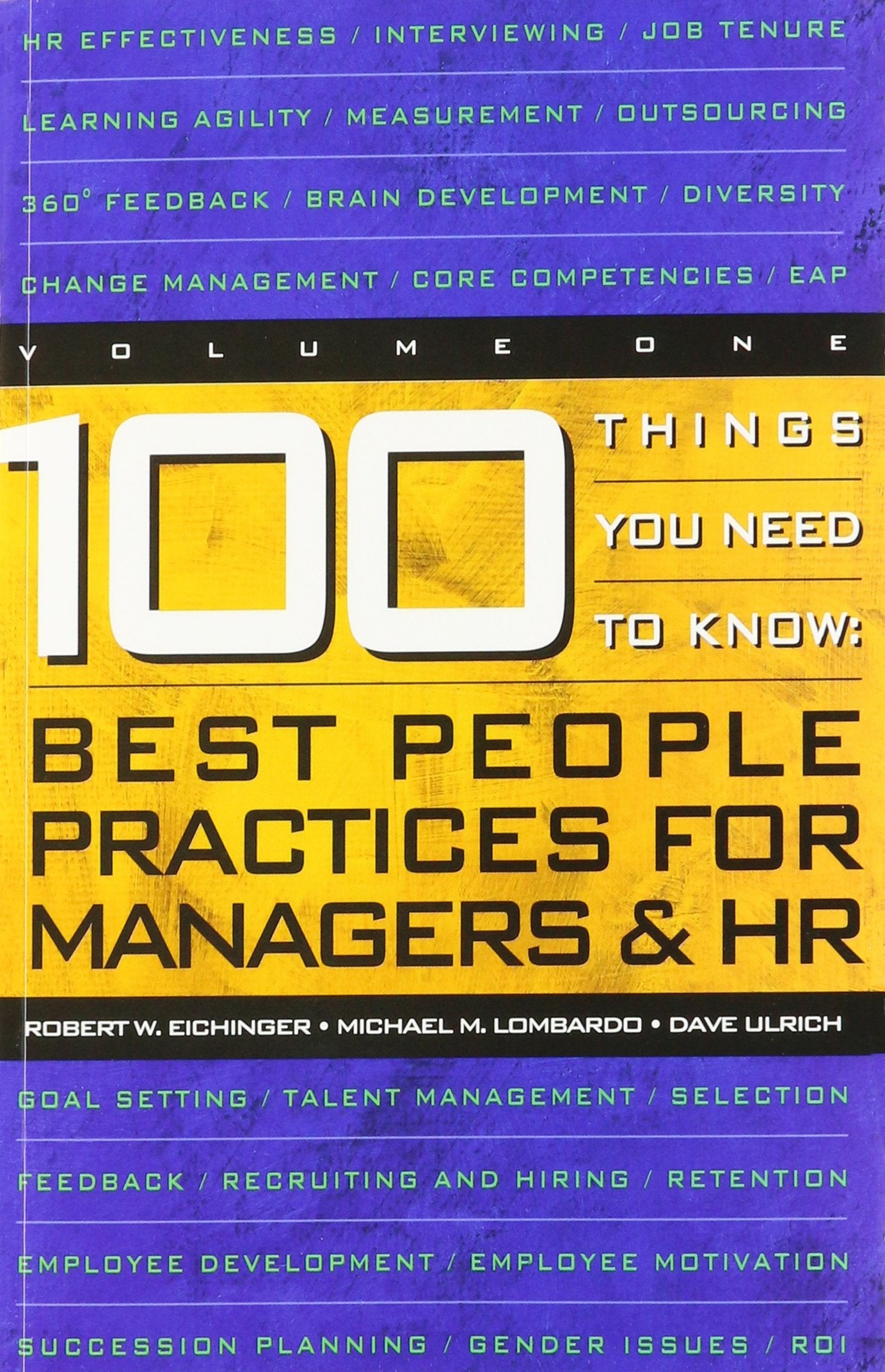100 Things You Need to Know: Best People Practices for Managers & HR (Volume 1),New