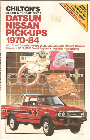 Chilton's Repair and TuneUp Guide, Datsun Nissan PickUps, 197084,Used